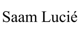 SAAM LUCIÉ trademark