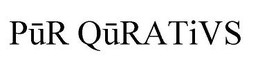 PUR QURATIVS trademark