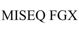 MISEQ FGX trademark