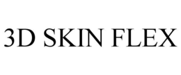 3D SKIN FLEX trademark