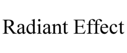 RADIANT EFFECT trademark
