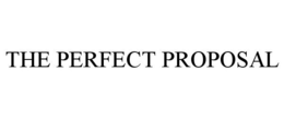 THE PERFECT PROPOSAL trademark