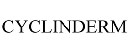 CYCLINDERM trademark