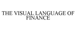 THE VISUAL LANGUAGE OF FINANCE trademark
