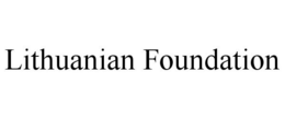 LITHUANIAN FOUNDATION trademark
