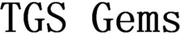 TGS GEMS trademark