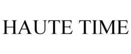 HAUTE TIME trademark