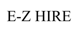 E-Z HIRE trademark