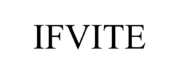 IFVITE trademark