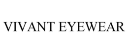 VIVANT EYEWEAR trademark