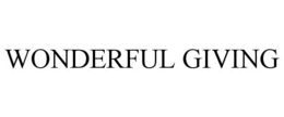 WONDERFUL GIVING trademark