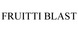 FRUITTI BLAST trademark