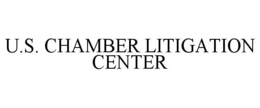 U.S. CHAMBER LITIGATION CENTER trademark