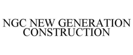 NGC NEW GENERATION CONSTRUCTION trademark