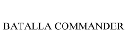 BATALLA COMMANDER trademark