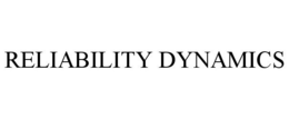 RELIABILITY DYNAMICS trademark