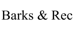 BARKS & REC trademark
