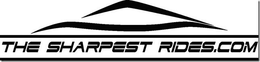 THE SHARPEST RIDES.COM trademark