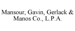 MANSOUR, GAVIN, GERLACK & MANOS CO., L.P.A. trademark