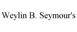WEYLIN B. SEYMOUR'S trademark