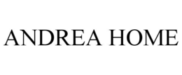 ANDREA HOME trademark