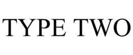 TYPE TWO trademark
