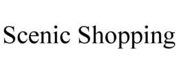 SCENIC SHOPPING trademark