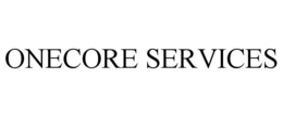 ONECORE SERVICES trademark