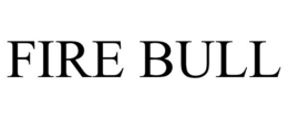 FIRE BULL trademark