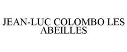 JEAN-LUC COLOMBO LES ABEILLES trademark