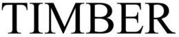 TIMBER trademark