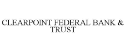 CLEARPOINT FEDERAL BANK & TRUST trademark
