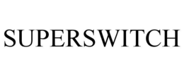 SUPERSWITCH trademark