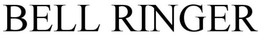 BELL RINGER trademark