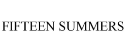 FIFTEEN SUMMERS trademark