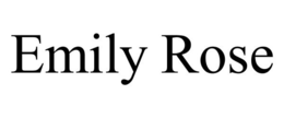 EMILY ROSE trademark