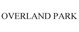 OVERLAND PARK trademark
