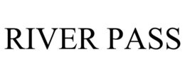 RIVER PASS trademark