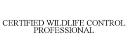 CERTIFIED WILDLIFE CONTROL PROFESSIONAL trademark
