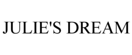JULIE'S DREAM trademark