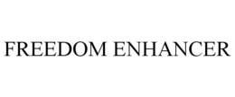 FREEDOM ENHANCER trademark