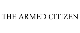 THE ARMED CITIZEN trademark