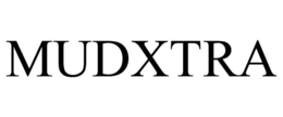 MUDXTRA trademark