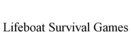 LIFEBOAT SURVIVAL GAMES trademark