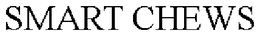 SMART CHEWS trademark