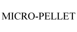 MICRO-PELLET trademark