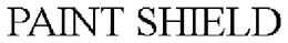 PAINT SHIELD trademark