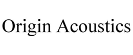 ORIGIN ACOUSTICS trademark