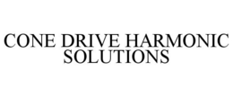 CONE DRIVE HARMONIC SOLUTIONS trademark