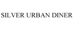 SILVER URBAN DINER trademark